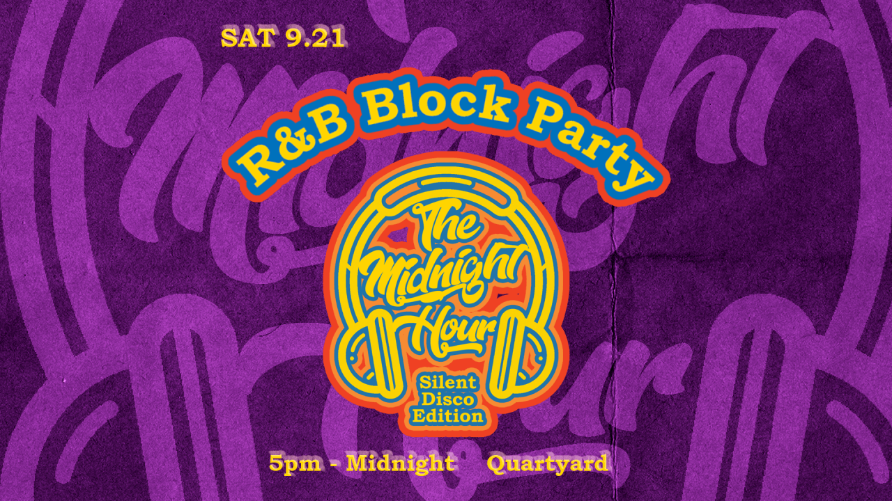 R&B Block Party: The Midnight Hour (Silent Disco) – Quartyard